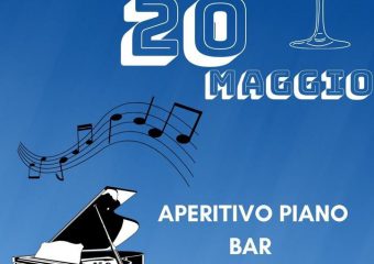 Aperitivo piano bar venerdi maggio 2022